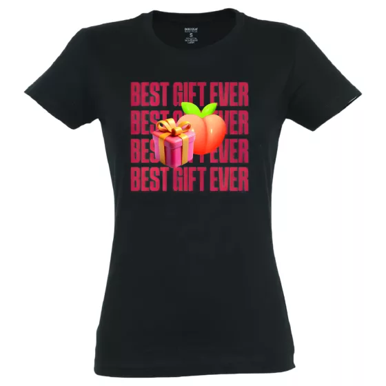 Best Gift Ever - Women's T-Shirt (Black) - XL